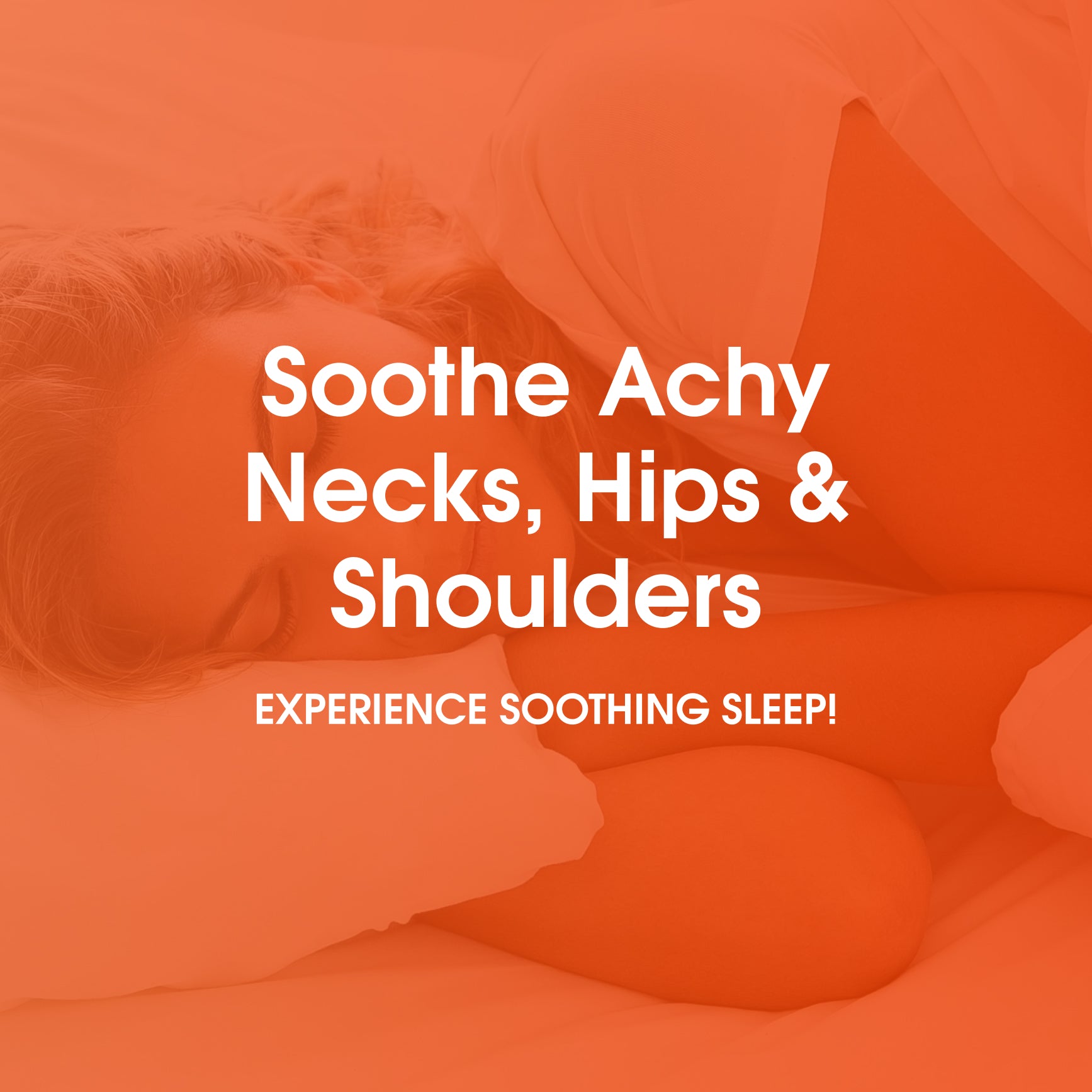 Soothe Achy Necks, Hips, & Shoulders
